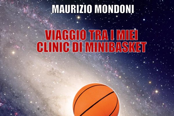 Libro Minibasket di Maurizio Mondoni -Pallacanestro