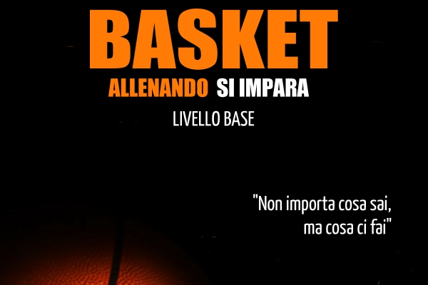 Basket: allenando si impara